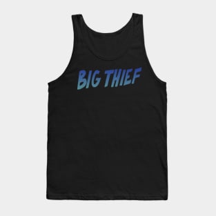 big thief tour Tank Top